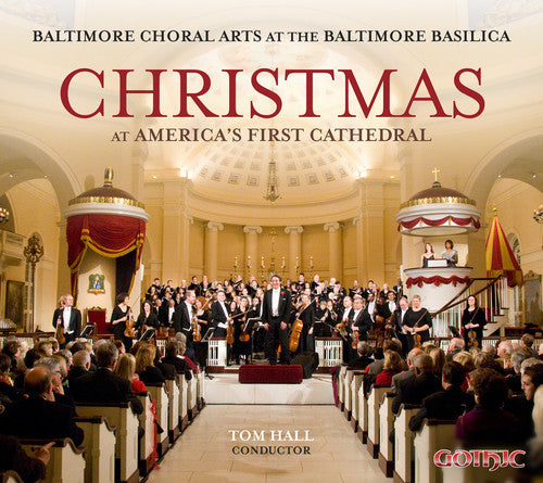 McLachlan / Daley / Baltimore Choral Arts / Hall: Christmas at America's First Cathedral
