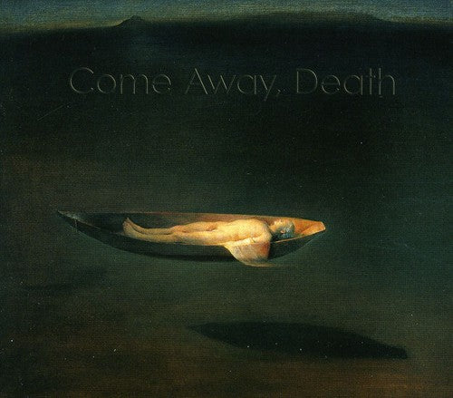 Korngold / Plagge / Sibelius / Kielland / Osadchuk: Come Away Death - SUPER-AUDIO CD