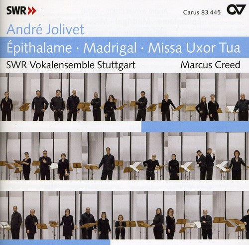 Jolivet / Swr Vokalensemble Stuttgart / Creed: Epithalame