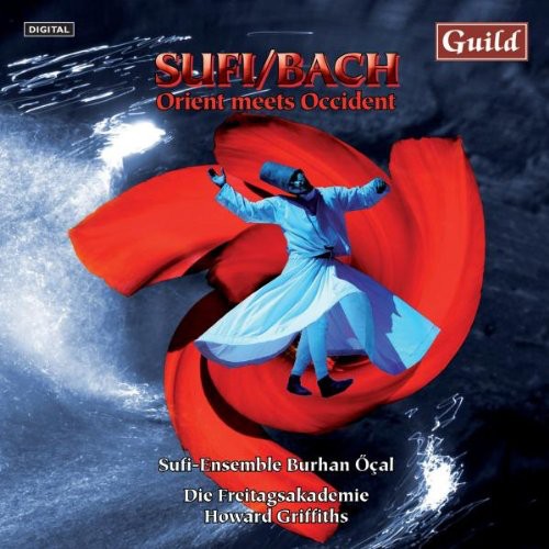 Sufi/Bach - Orient Meets Occident / Various: Sufi/Bach - Orient Meets Occident / Various
