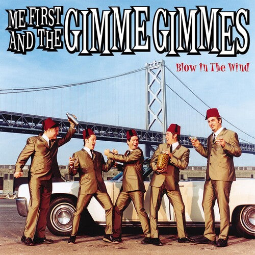 Me First & Gimme Gimmes: Blow In The Wind - COMPACT DISCS