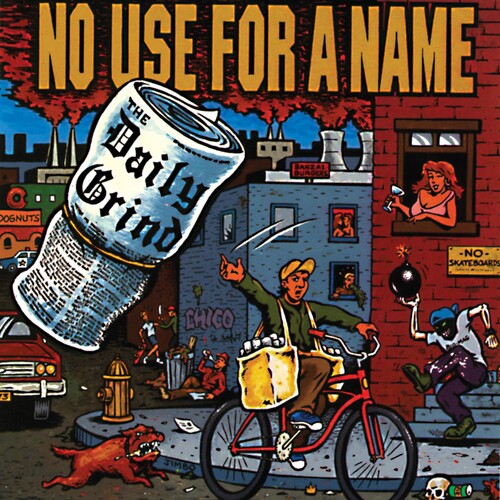 No Use for a Name: Daily Grind - COMPACT DISCS