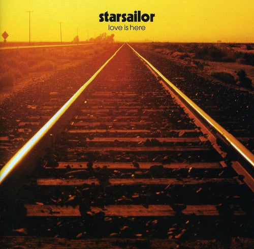 Starsailor: Love Is Here