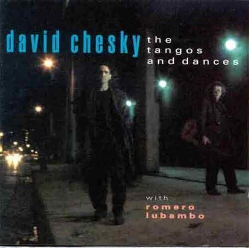 David Chesky: Tangos & Dances - COMPACT DISCS