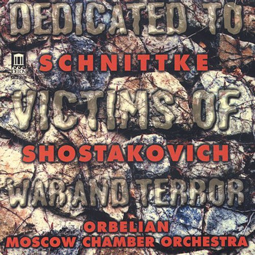 Shostakovich / Schnittke / Orbelian / Moscow Co: Dedicated to Victims of War & - SUPER-AUDIO CD
