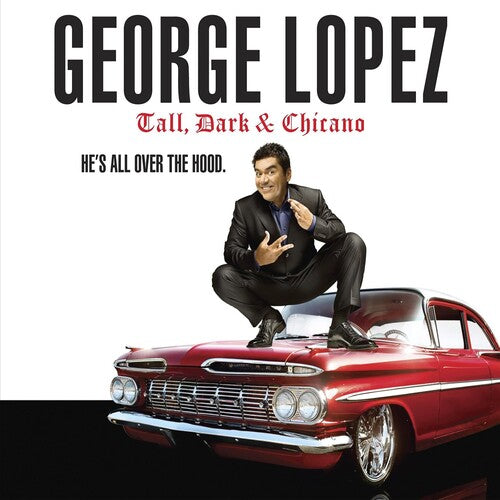 Lopez, George: Tall Dark and Chicano