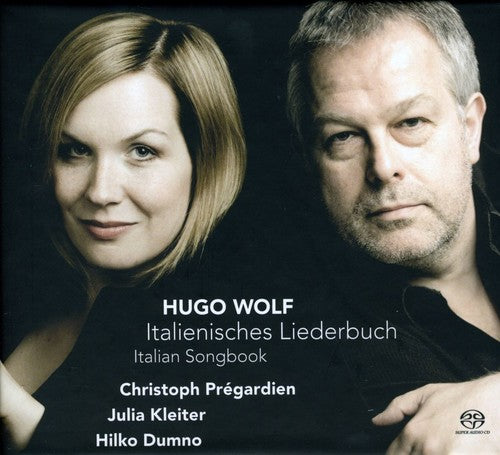 Wolf / Pregardien / Kleiter / Dumno: Italienisches Liederbuch - SUPER-AUDIO CD