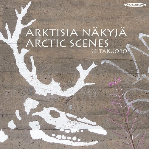 Kurki / Narhinsalo / Seitakuoro Choir / Joamets: Arctic Scenes - SUPER-AUDIO CD