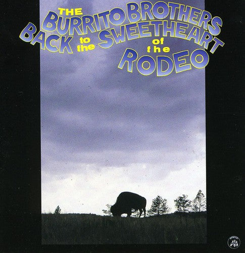 Burrito Brothers: Back to the Sweetheart of the Rodeo