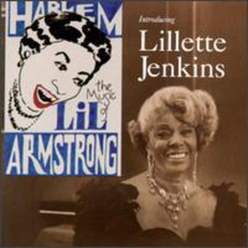 Lillette Jenkins: Music of Lil Hardin Armstrong - COMPACT DISCS