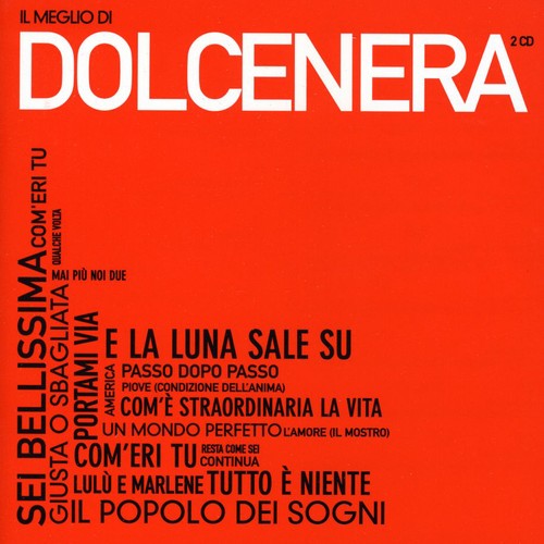 Dolcenera: Il Meglio Di Dolcenera