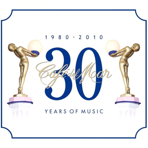 Cafe Del Mar 30 Years of Music 1980-2010 / Various: Cafe Del Mar 30 Years of Music 1980-2010