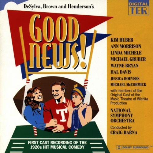 Desylva/Brown/Henderson: Good News! (First Cast Recording) - COMPACT DISCS