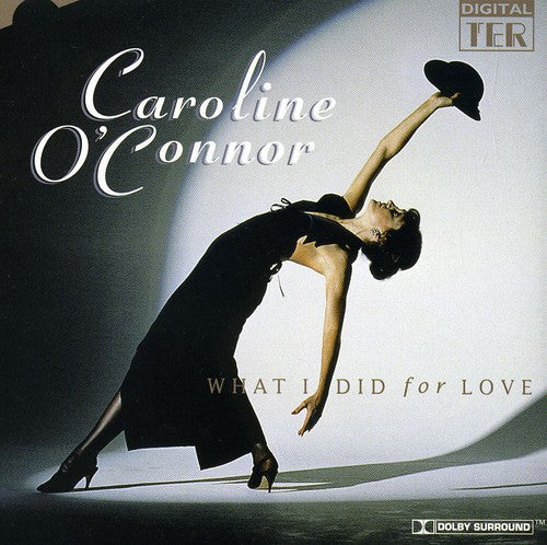 Caroline O'Connor: What I Did for Love - COMPACT DISCS