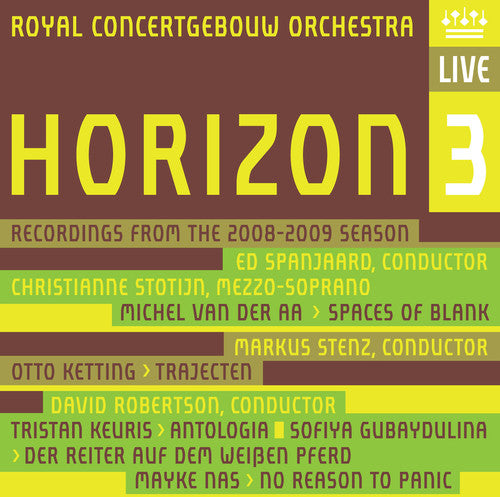Stotijn / Cgb / Spanjaard / Stenz / Robertson: Horizon 3: Recordings from the 2008-2009 Season - SUPER-AUDIO CD