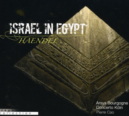 Handel / Cao / Bourgogne / Concerto Koln: Israel in Egypt