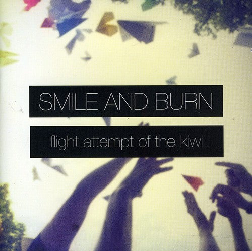 Smile & Burn: Flight Attempt of the Kiwi - COMPACT DISCS