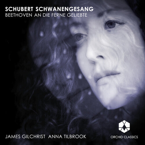 Anna Tilbrook: Schwanengesang / An Die Ferne Geliebte - COMPACT DISCS