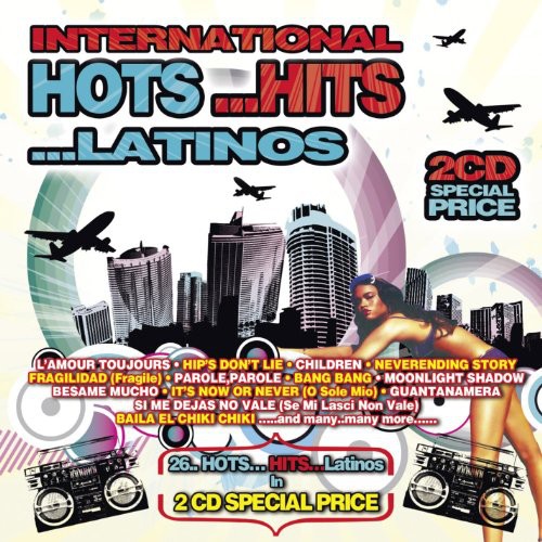 International Hots Hits Lations / Various: International...Hots...Hits...Latinos