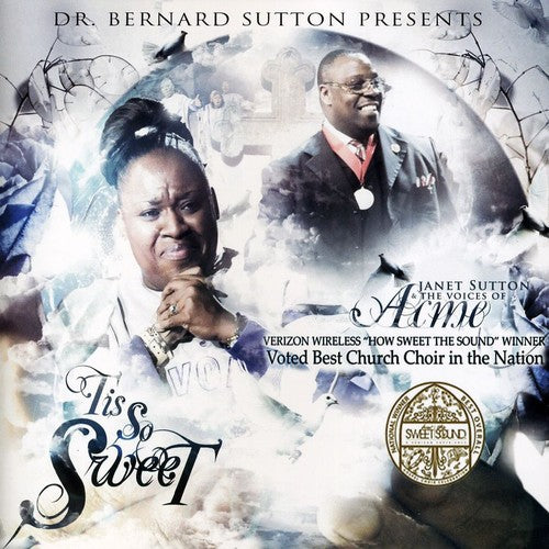 Sutton, Janet & Voices of Acme: Tis So Sweet