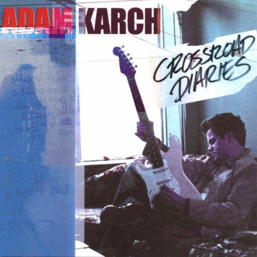 Karch, Adam: Crossroad Diaries