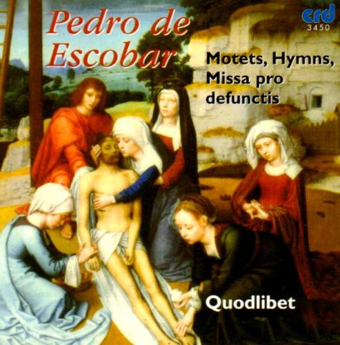 Escobar / Quodlibet: Masses & Motets