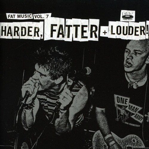 Fat Music 7: Harder Fatter & Louder / Various: Fat Music, Vol. 7: Harder, Fatter and Louder - COMPACT DISCS