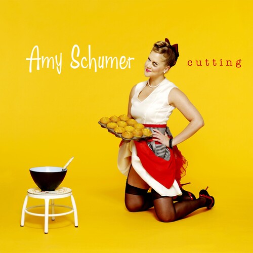 Schumer, Amy: Cutting