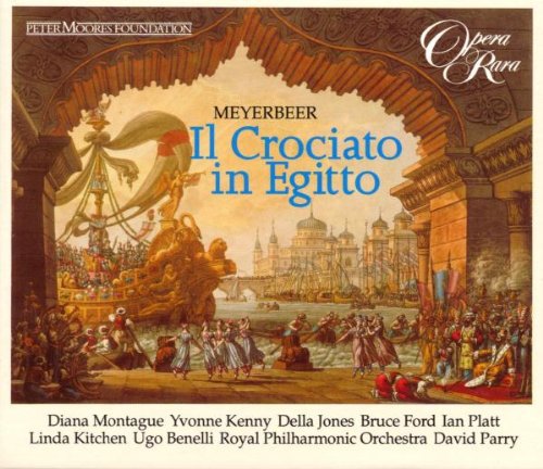 Meyerbeer / Kenny / Montague / Jones / Ford: Il Crociato in Egitto