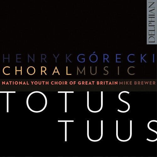 Brewer / National Youth Orch of Great Britain: Totus Tuus: Choral Music