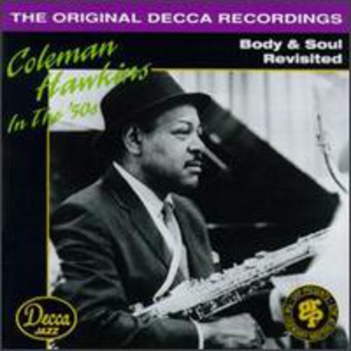 Hawkins, Coleman: Body & Soul Revisited
