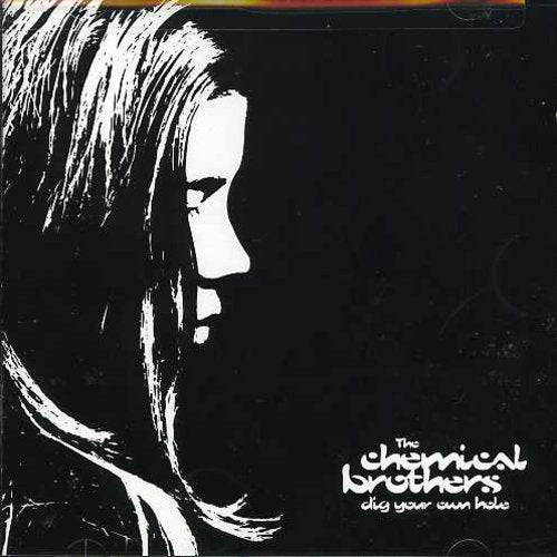 The Chemical Brothers: Dig Your Own Hole - COMPACT DISCS