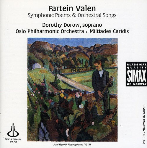 Valen / Caridis / Dorow / Opo: Symphonic Poems / Orchestral Songs