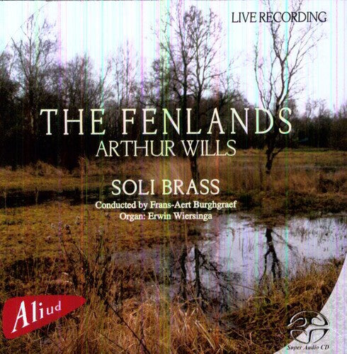 Wills / Soli Brass: The Fenlands - SUPER-AUDIO CD