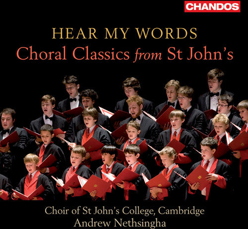 Choir of st Johns College Cambridge / Nethsingha: Hear My Words: Choral Classics from St Johns - SUPER-AUDIO CD