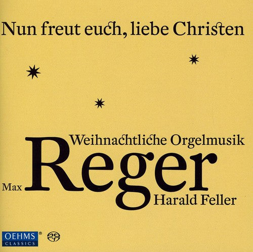 Reger, Max / Feller, Harald: Organ Music from Max Reger for Advent & Christmas - SUPER-AUDIO CD