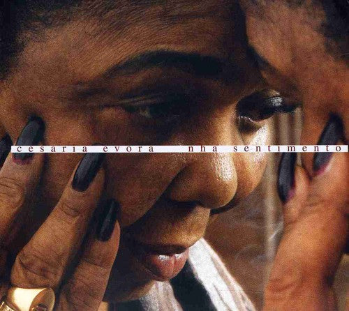 Evora, Cesaria: Nha Sentimento