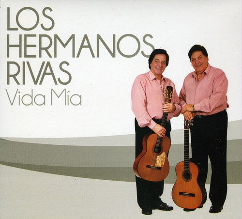 Hermanos Rivas: Vida Mia