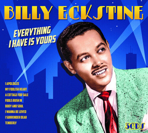 Billy Eckstine: Everything I Have Is Yours - COMPACT DISCS