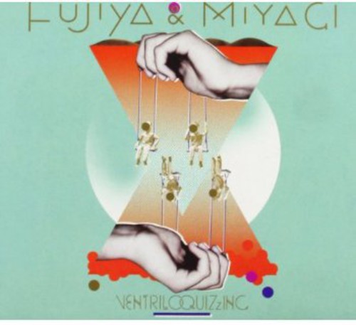 Fujiya & Miyagi: Ventriloquizzing