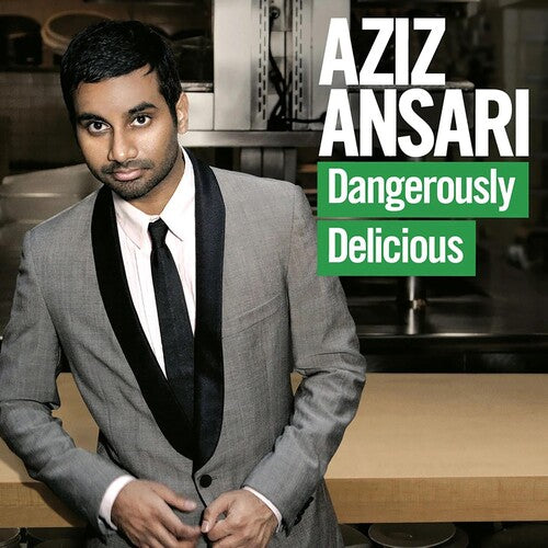 Ansari, Aziz: Dangerously Delicious