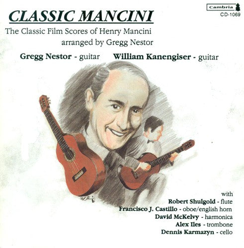 Mancini / Kanengiser / Nestor: Classic Film Scores