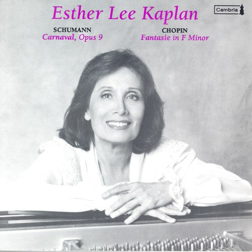 Schumann / Chopin / Kaplan: Piano Works