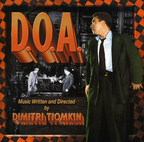 Tiomkin, Dimitri: D.O.A. (Original Soundtrack)