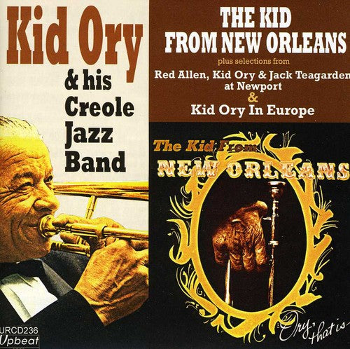 Kid Ory: Kid From New Orleans