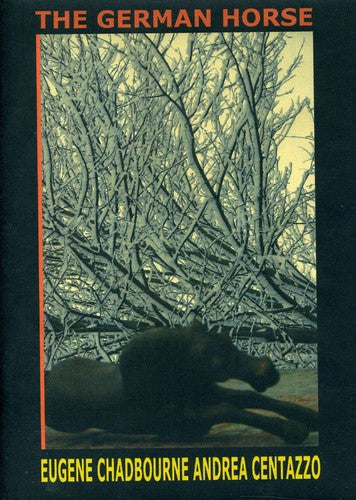 Chadbourne, Eugene / Centazzo, Andrea: The German Horse