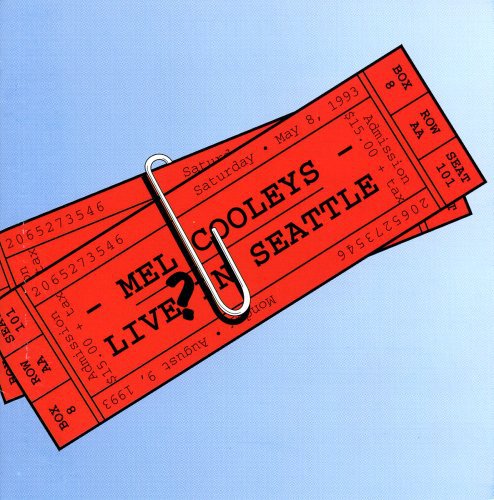 Cooleys, Mel: Live? in Seattle