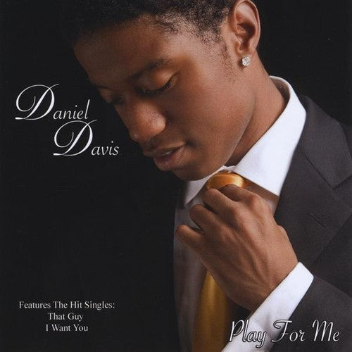 Daniel Davis: Play for Me - COMPACT DISCS