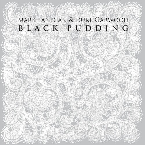 Lanegan, Mark / Garwood, Duke: Black Pudding