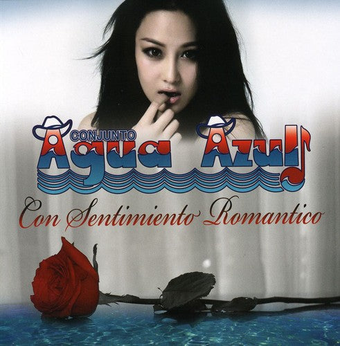 Agua Azul: Con Sentimiento Romantico